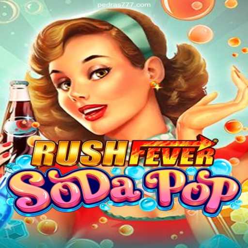 RushFeverSodaPop: A Refreshing Journey in Gaming